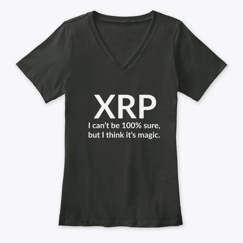 XRP – Not 100% sure, but it's magic