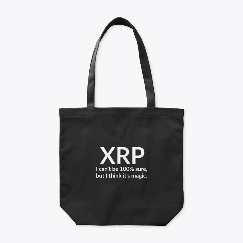 XRP – Not 100% sure, but it's magic