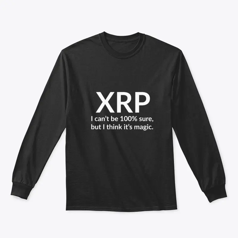 XRP – Not 100% sure, but it's magic