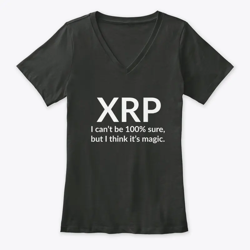 XRP – Not 100% sure, but it's magic